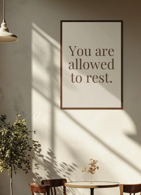 "You Are Allowed to Rest" - Mindful Wall Art