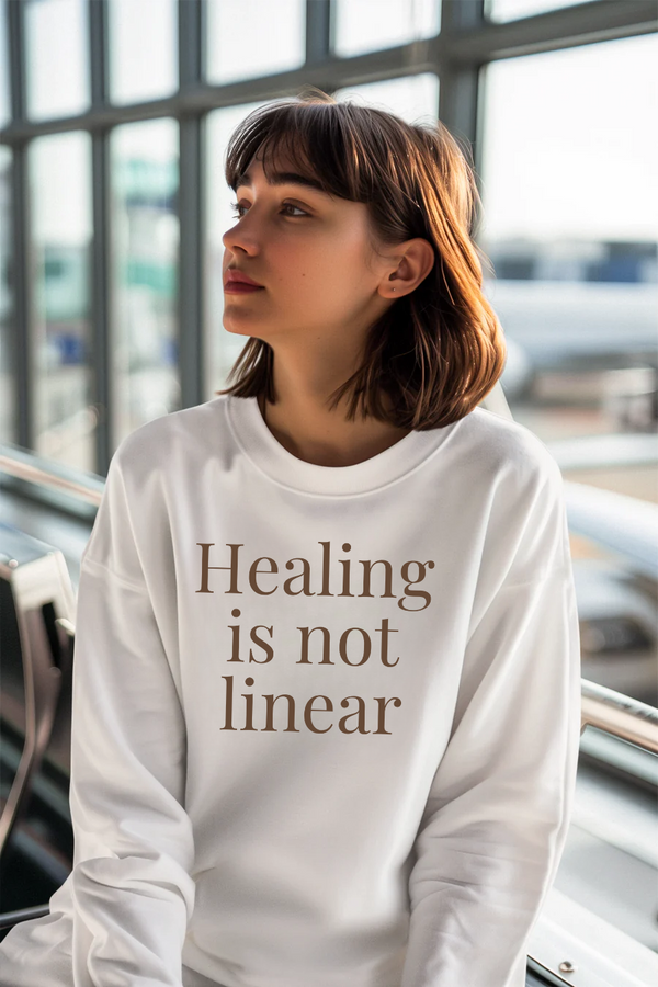 "Healing is not linear" Sweatshirt